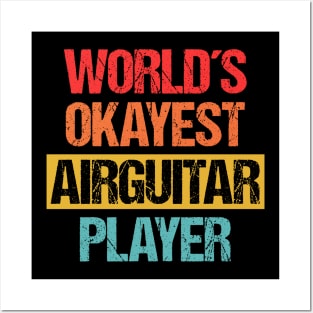 World's Okayest Air Guitar Player - Unleashed Music Tee Posters and Art